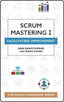 Scrum Mastering Scrum Mastering